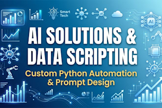 create custom ai prompts and python scripts for automation
