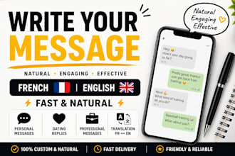 write natural, engaging messages in french or english