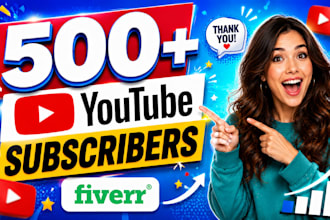 grow up 500 youtube followers very high quality