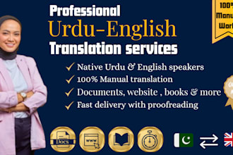 manually translate urdu to english and english to urdu with proofreading