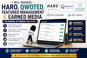 manage haro, qwoted and earned media to get you featured