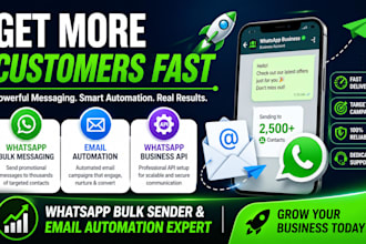 be your whatsapp bulk sender, email automation, whatsapp business api promotion