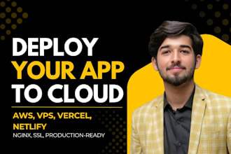 deploy your web app to AWS, vps, vercel or netlify