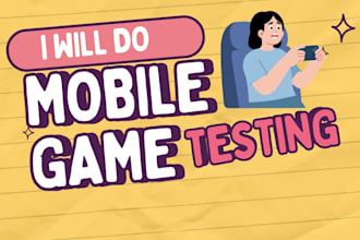 qa test and review your mobile game