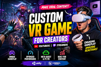 create a custom VR game prototype for youtubers and streamers