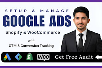 setup and manage google ads for shopify, woocommerce store with GTM