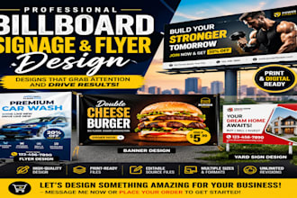 design digital signage ads business billboard company flyer yard signs banner