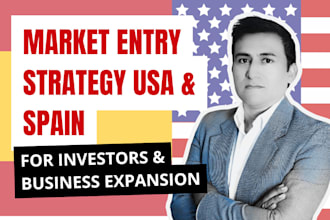 create a market entry strategy for USA or spain
