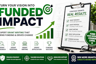 secure funding with grant writing, proposal, research, application