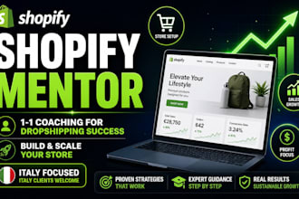 be your shopify mentor for dropshipping store setup and growth coaching