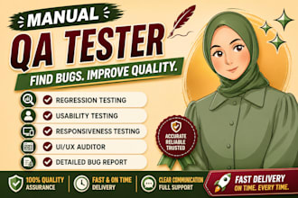 manually test your apps and report bugs