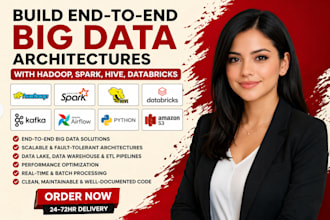 build end to end big data architectures with hadoop, spark, and hive, databricks