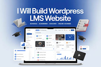 design a wordpress lms website for schools and academies
