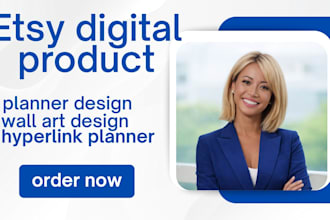 design etsy digital products, planners, printables, etsy wall art, etsy listing