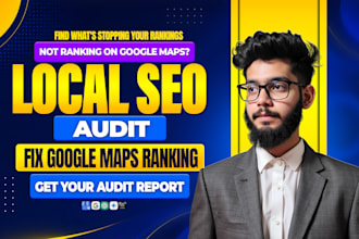 do local SEO audit and fix google maps ranking with gbp optimization