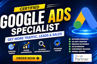 be a google ads adwords PPC campaign advertising marketing expert, specialist