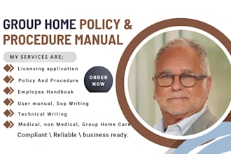 write compliant policy and procedure for medical, non medical, group licensing