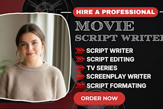 write movie script screenwriting feature film script screenplay TV script