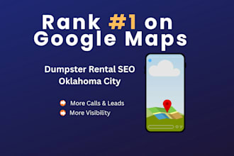 rank your dumpster rental business on google maps in oklahoma city