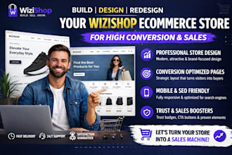 build design redesign your wizshop ecommerce store for high conversion