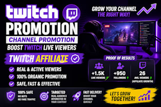 do twitch live promotion with organic viewers and live chatters for affiliate