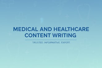 write accurate medical, pharmacy, and healthcare content
