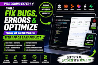 fix vibe coding bugs, errors and optimize your ai web app or saas