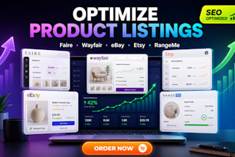 optimize faire product upload, wayfair listing, ebay, etsy  rangeme listing