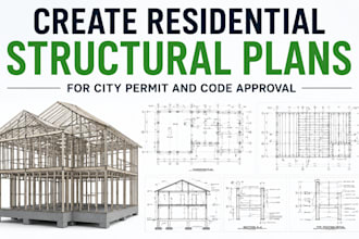 create residential structural plans for city permit and code approval