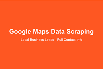 scrape google maps data and provide local business leads