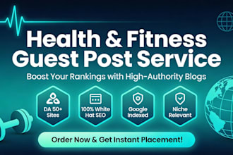 rank your site with quality health backlinks and health guest post