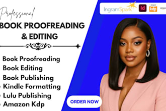 do book proofreading, editing, format amazon kdp, ingramspark, lulu publishing