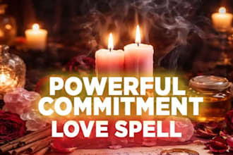 powerful love binding ritual, commitment love spell, make them choose only you