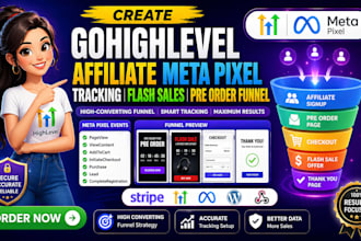create gohighlevel affiliate meta pixel tracking flash sales pre order funnel