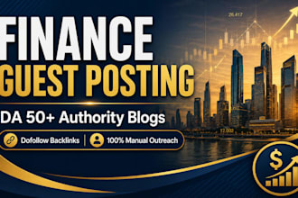 do finance guest posting on da 50 plus authority blogs