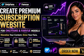 create a premium subscription creator website for onlyfans or fanvue models
