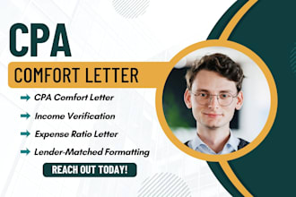 provide CPA comfort letter, income verification for self employed loan approval