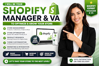 optimize shopify store as a shopify manager and shopify VA