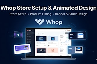 set up your whop store or design animated banners and sliders for your store