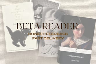 be your beta reader and give honest feedback