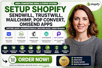 setup shopfiy sendwill, trustwill, mailchimp, pop convert, omisend apps