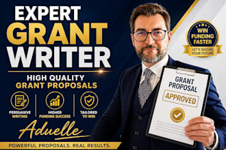 be your expert grant writer and create high quality grant proposals