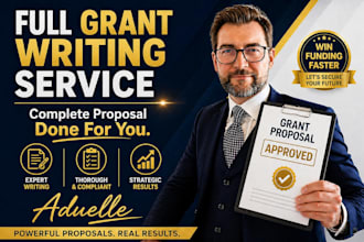 handle your grant writing process and deliver a complete grant proposal