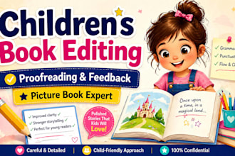 edit, proofread children story book and provide feedback as picture book editor