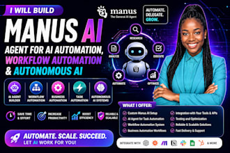 build manus ai agent for ai automation workflow automation and autonomous ai
