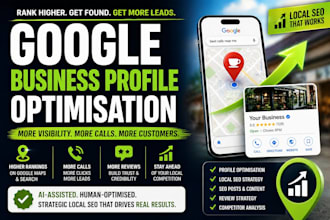 optimise your google business profile to get more calls and traffic