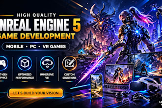 develop high quality unreal engine 5 game development for mobile, PC, VR games