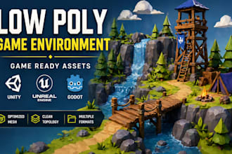 do stylized low poly 3d model, assets and 3d low poly environments for games
