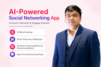 develop ai social networking app, community event and chat app
