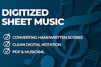 digitize your original, handwritten music